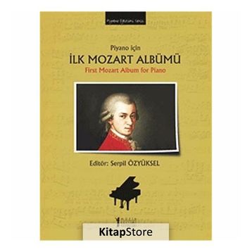 Piyano için İlk Mozart Albümü - First Mozart Album for Piano - Serpil Özyüksel