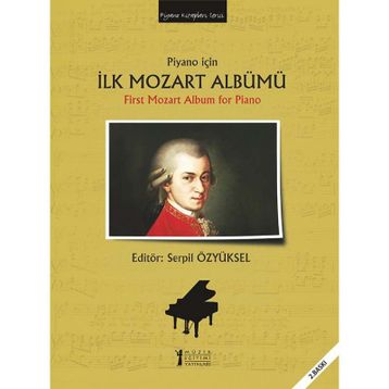 Piyano için İlk Mozart Albümü - First Mozart Album for Piano - Serpil Özyüksel