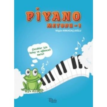 Piyano Metodu 1 - Nilgün Kırkağaçlıoğlu