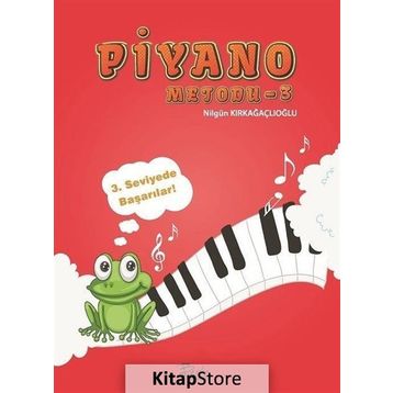 Piyano Metodu 3 - Fatma Nilgün Kırkağaçlıoğlu