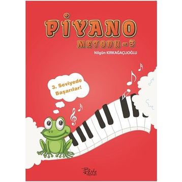 Piyano Metodu 3 - Fatma Nilgün Kırkağaçlıoğlu