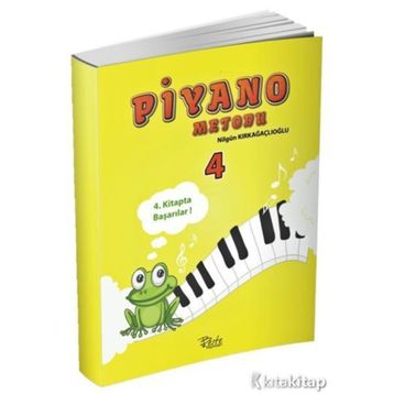 Piyano Metodu 4 - Fatma Nilgün Kırkağaçlıoğlu