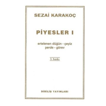 Piyesler 1 - Sezai Karakoç