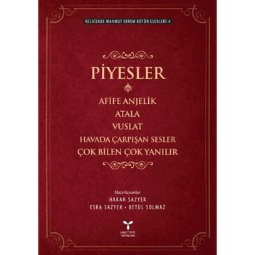 Piyesler - Recaizade Mahmut Ekrem