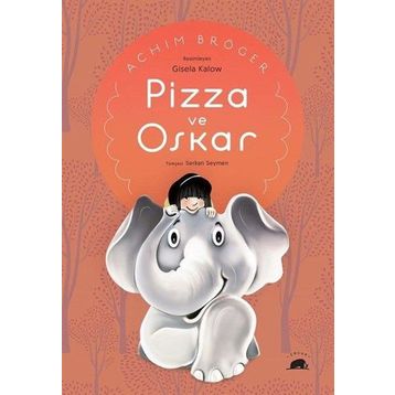 Pizza ve Oskar - Achim Broger