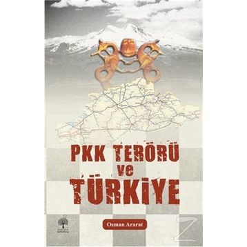 PKK Terörü ve Türkiye - Osman Ararat