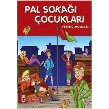 Pál Sokağı Çocukları - Ferenc Molnár