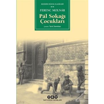 Pál Sokağı Çocukları - Ferenc Molnár