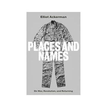 Places and Names: On War Revolution and Returning