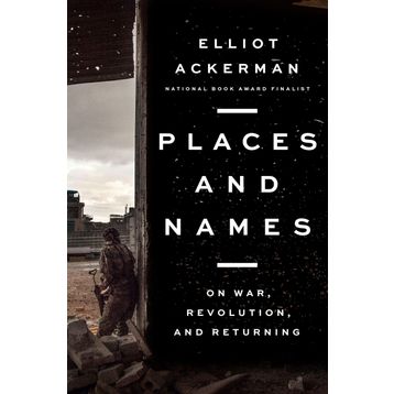 Places and Names: On War Revolution and Returning