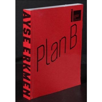 PLAN B - AYŞE ERKMEN