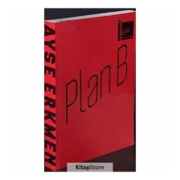 PLAN B - AYŞE ERKMEN