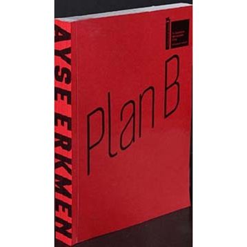 PLAN B - AYŞE ERKMEN