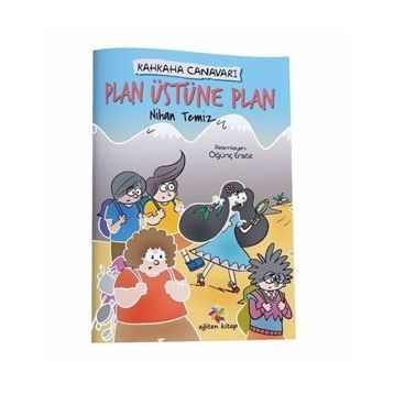 Plan Üstüne Plan Kahkaha Canavarı Nihan Temiz