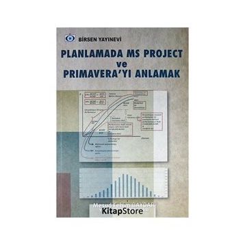 PLANLAMADA MS PROJECT VE PRIMAVERA'YI ANLAMAK - MESUD FEHIM BAYDAR
