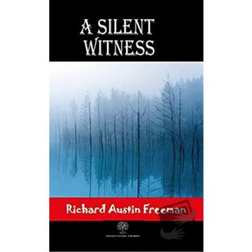 Platanus Publishing A Silent Witness