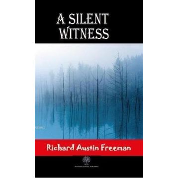 Platanus Publishing A Silent Witness