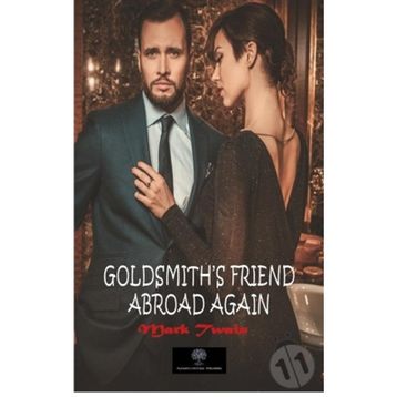 Platanus Publishing Goldsmith's Friend Abroad Again