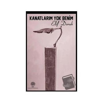 Platanus Publishing Kanatlarım Yok Benim