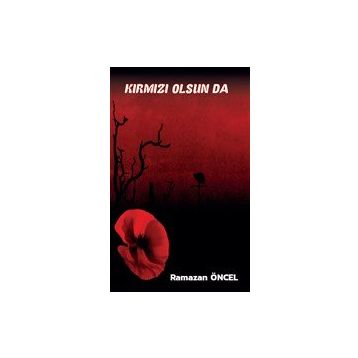 Platanus Publishing Kırmız Olsun da...