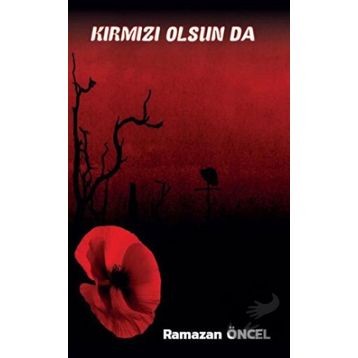 Platanus Publishing Kırmız Olsun da...