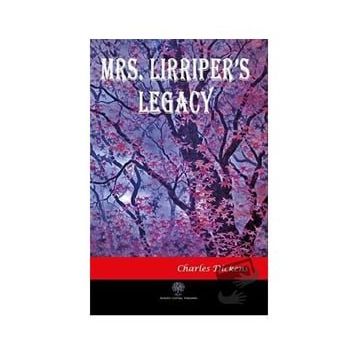 Platanus Publishing Mrs. Lirriper's Legacy
