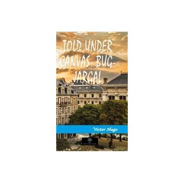 Platanus Publishing Told Under Canvas: Bug - Jargal