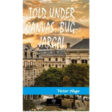 Platanus Publishing Told Under Canvas: Bug - Jargal