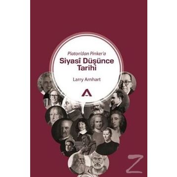 Platon dan Pinker a Siyasi Düşünce Tarihi - Larry Arnhart