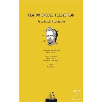 Platon Öncesi Filozoflar - Friedrich Nietzsche