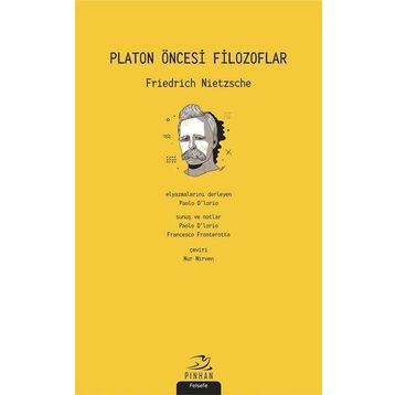 Platon Öncesi Filozoflar - Friedrich Nietzsche