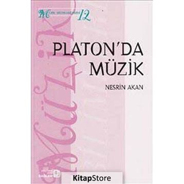 Platon'da Müzik - Nesrin Akan