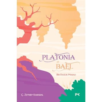 Platonia ile Bael-Ç.Zeynep Karabal-Profil Kitap