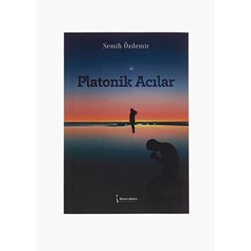 Platonik Acılar - Semih Özdemir