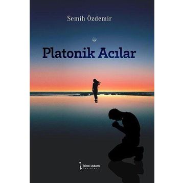 Platonik Acılar - Semih Özdemir