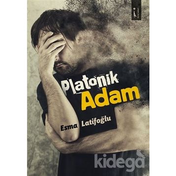 Platonik Adam - Esma Latifoğlu