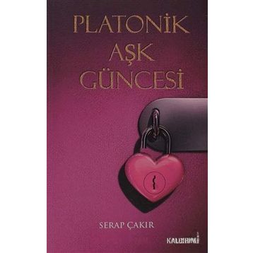 PLATONIK AŞK GÜNCESI - SERAP ÇAKIR
