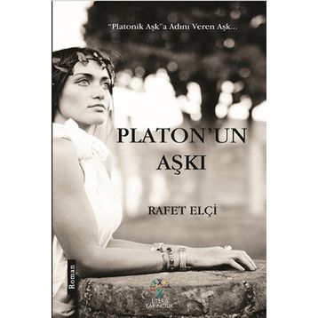 Platon’un Aşkı - Rafet Elçi