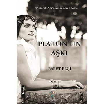 Platon’un Aşkı - Rafet Elçi