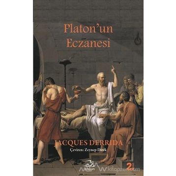 Platon’un Eczanesi - Jacques Derrida