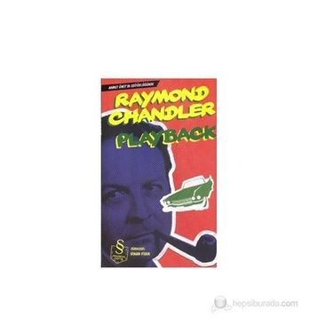 PLAYBACK - RAYMOND CHANDLER