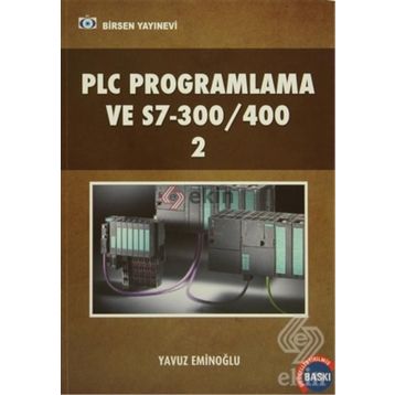 PLC PROGRAMLAMA VE S7300/400 2 - YAVUZ EMİNOĞLU
