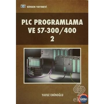 PLC PROGRAMLAMA VE S7300/400 2 - YAVUZ EMİNOĞLU