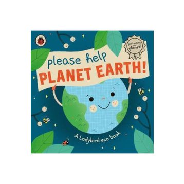 Please Help Planet Earth - Ladybird