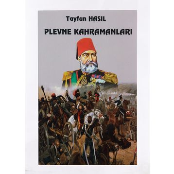 Plevne Kahramanları - Tayfun Hasıl
