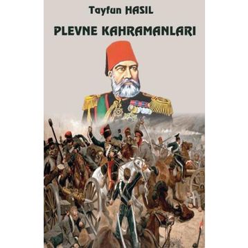 Plevne Kahramanları - Tayfun Hasıl