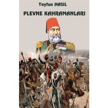 Plevne Kahramanları - Tayfun Hasıl