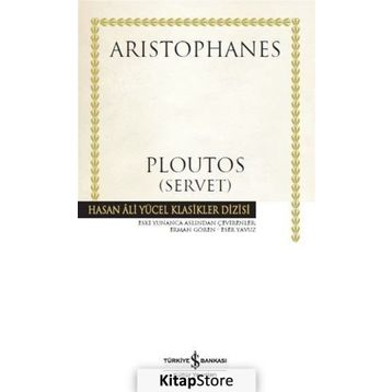 Ploutos - Servet - Aristophanes