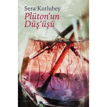 Plüton'un Düşüşü - Sera Kutlubey