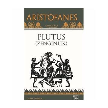 Plutus Zenginlik Aristofanes
